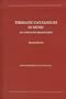 Thematic Catalogues in Music: An Annotated Bibliography (Annotated Reference Tools in Music)