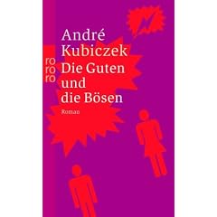 Die Guten und die B�sen