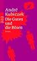 Die Guten und die B�sen