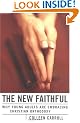 The New Faithful: Why Young Adults are Embracing Christian Orthodoxy