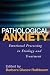 Pathological Anxiety