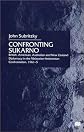 Confronting Sukarno: British, American, Australian and New Zealand Diplomacy in the Malaysian-Indonesian Confrontation, 1961-5