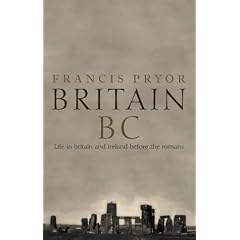 Britain BC: Life in Britain and Ireland Before the Romans