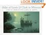 Atlas of Lewis and Clark in Missouri