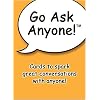 Go Ask Anyone!