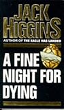 A fine night for dying