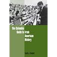 The Columbia Guide to Irish American History (Columbia Guides to American History and Cultures) by Timothy J. Meagher