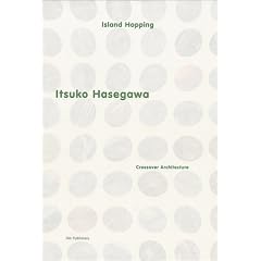 Hasegawa Itsuko: Architect