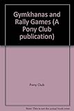 Gymkhanas and rally games