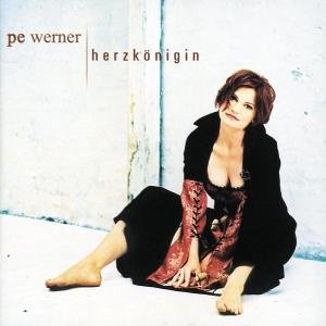 Pe Werner - Herzkoenigin - Zortam Music