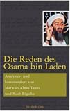 Die Reden des Osama bin Laden: Analysiert und kommentiert von Marwan Abou-Taam und Ruth Bigalke - 