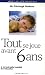 Tout se joue avant 6 ans Tout se joue avant 6 ans