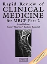 Rapid Review of Clinical Medicine for MRCP: Pt. 2