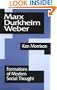 Marx, Durkheim, Weber: Formations of Modern Social Thought