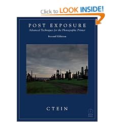 Post Exposure: Advanced Techniques for the Photographic Printer