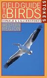 Stokes Field Guide To Birds Western Region