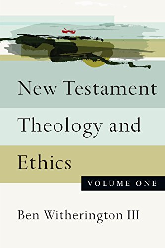 New Testament Theology and Ethics: 1