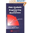 Risk Analysis in Engineering and Economics by Bilal M. Ayyub