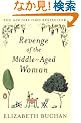 Revenge of the Middle-Aged Woman: A Novel