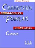 Revue Fernand Nathan  / Communication progressive du français Niveau débutant : Corrigés
