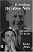 Remaking the Labour Party: From Gaitskell to Blair Remaking the Labour Party: From Gaitskell to Blair