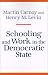 Books : Schooling and Work in the Democratic State