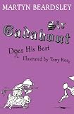 Sir Gadabout Does His Best