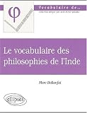 Le vocabulaire des philosophies de l Inde