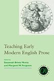 Teaching Early Modern English Prose (Options for Teaching (Numbered Paperback))