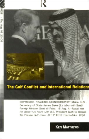 The Gulf Conflict and International Relations