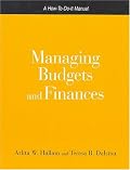 Managing Budgets and Finances: A How-to-Do-It Manual for Librarians and Information Professionals (How to Do It Manuals for Librarians, No. 138) (How to ... (How to Do It Manuals for Librarians)