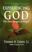 Experiencing God: The Three Stages of Prayer