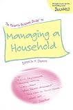 The Parent s Success Guide to Managing a Household (For Dummies (Lifestyles Paperback))