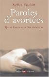 Paroles d'avort�es : Quand l'avortement �tait clandestin