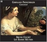 Frescobaldi - Canzoni & Toccate