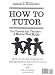 How To Tutor Multiplication, Division, Fractions Workbook by Samuel L. Blumenfeld