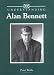 Understanding Alan Bennett (Understanding Contemporary British Literature)