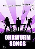 Produkt-Bild: Ohrwurm-Songs: Noten-Texte-Akkordsymbole-Gitarrengriffe