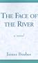 The Face of the River