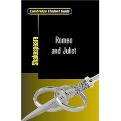 Cambridge Student Guide to Romeo and Juliet (Cambridge Student Guides)