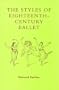 The Styles of Eighteenth-Century Ballet