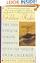 Golden Rules: The Ten Ethical Values Parents Need to Teach Their Children