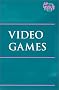 At Issue Series - Video Games (paperback edition) (At Issue Series)