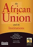 The African Union and Its Institutions