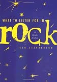 What to Listen For in Rock: A Stylistic Analysis