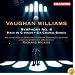 Vaughan Williams - Symphony No 4; Mass in G minor