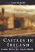 Castles in Ireland: Feudal Power in a Gaelic World