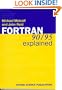 Fortran 90/95 Explained