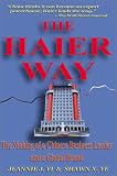 The Haier Way: The Making of a Chinese Business Leader and a Global Brand