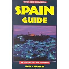 Spain Guide:  Be A Traveler - Not A Tourist! 2nd Edition